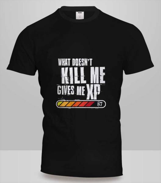 T-Shirt What doesn't kill me T-Shirt What doesn't kill me